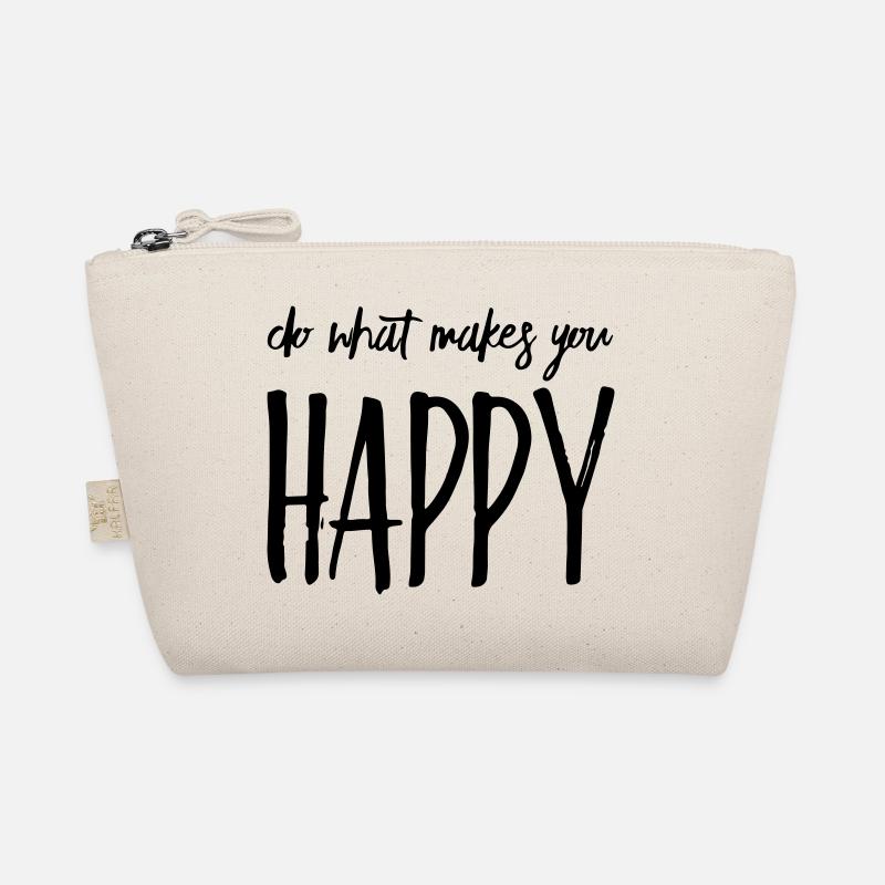Faites ce qui vous rend heureux Gift Saying Trousse biologique