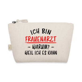 Frauenarzt Lustiger Spruch Fun Gynäkologe Geschenk - Bio-Täschchen - Natur - Vorne