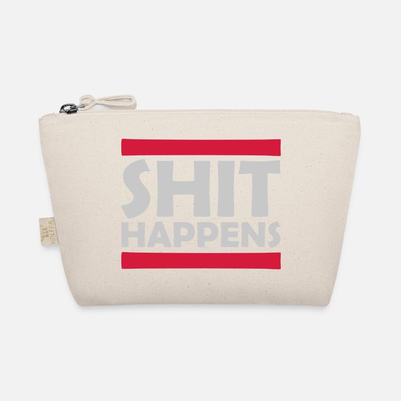 Shit happens fun saying Organic Pouch