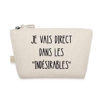 je vais direct dans les indésirables - Trousse biologique - nature - Devant