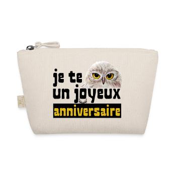 je te chouette un joyeux anniversaire - Trousse biologique - nature - Devant