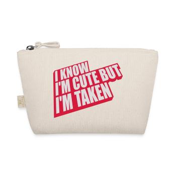 cute but taken quote - Organic Pouch - nature - Front