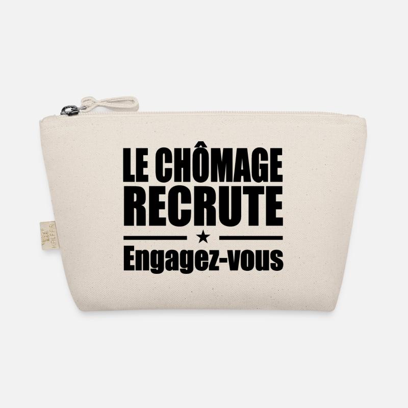 Le Chômage Engagez-vous humour Trousse biologique