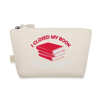 I closed my book - Organic Pouch - nature - Front