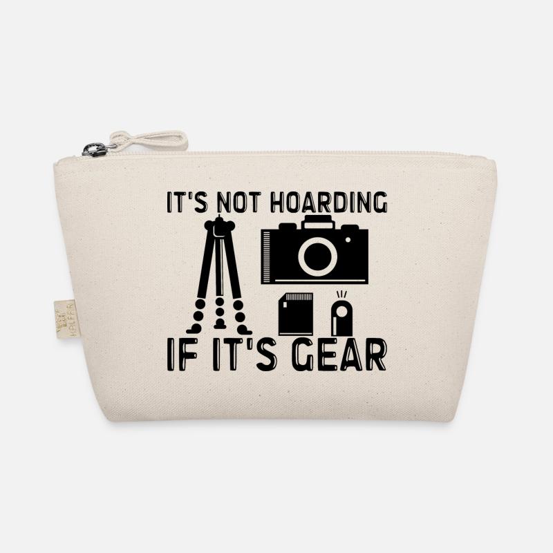 It's Not Hoarding If It's Gear Organic Pouch