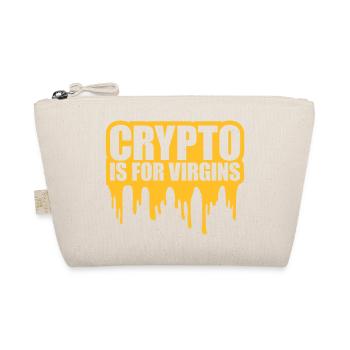 crypto is for virgins - Organic Pouch - nature - Front