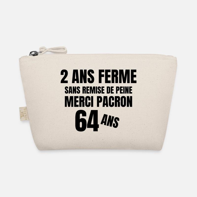 réforme des retraites, merci patron, Macron - Trousse biologique - nature