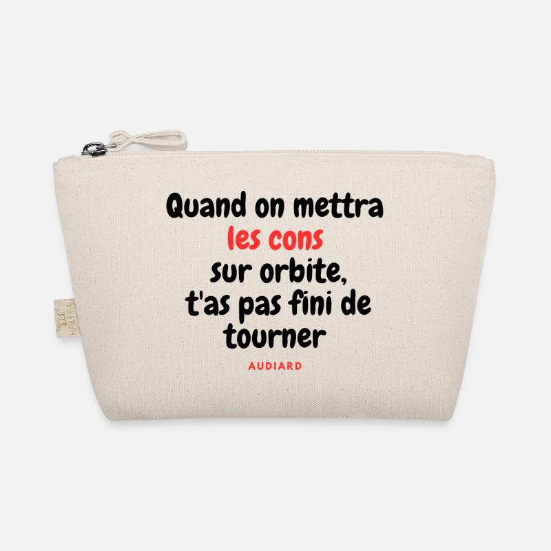Quand on mettra les cons sur orbite Trousse biologique