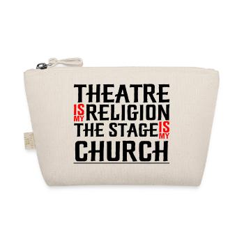Theatre Is My Religion, The Stage Is My Church 4 - Bio-Täschchen - Natur - Vorne