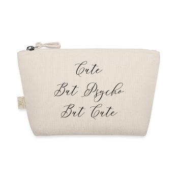 T-Shirt "cute but psycho but cute" - Bio-Täschchen - Natur - Vorne