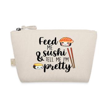 Feed me Sushi & tell me I ́m pretty - Organic Pouch - nature - Front