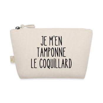 je m'en tamponne le coquillard - Trousse biologique - nature - Devant