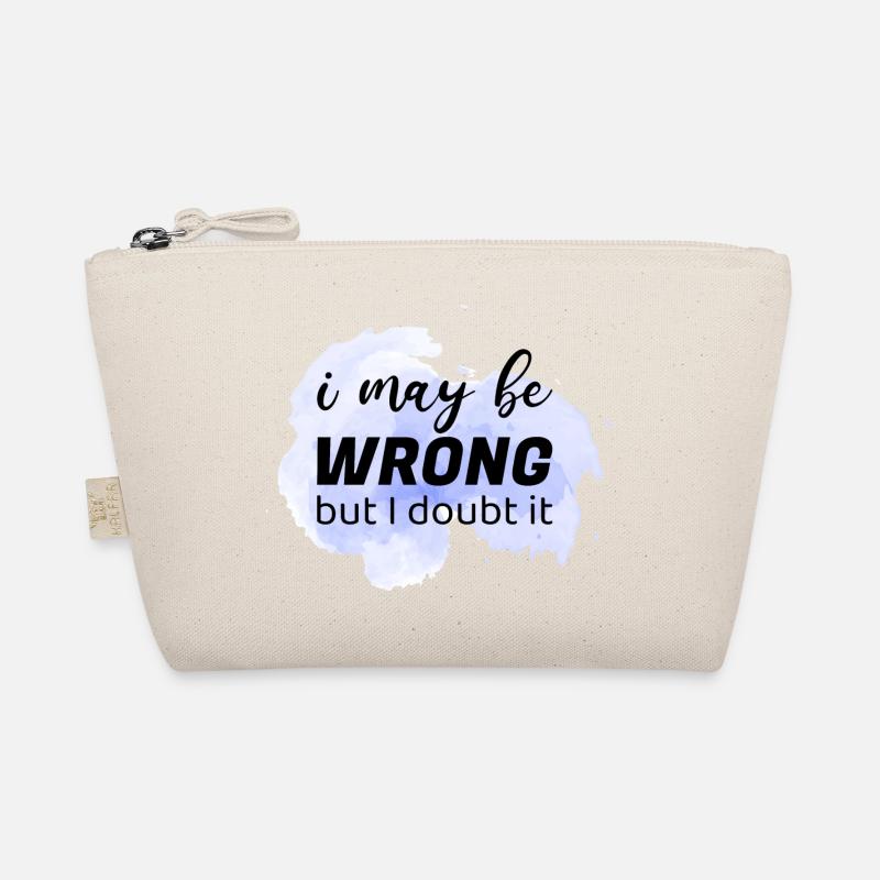 Funny Sacastic Quote - Organic Pouch - nature
