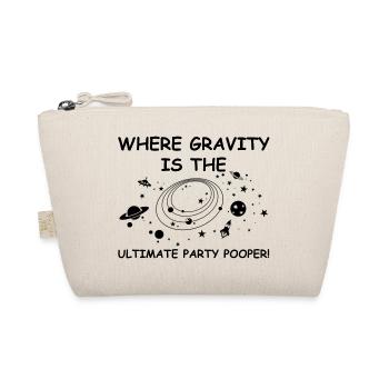 La gravité est le tueur de fête ultime | Parti - Trousse biologique - nature - Devant