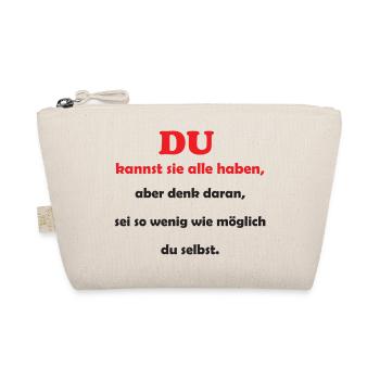 DU kannst sie alle haben - Bio-Täschchen - Natur - Vorne