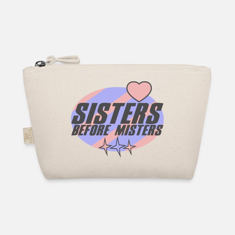 Sisters before Misters | Colors changeable Organic Pouch