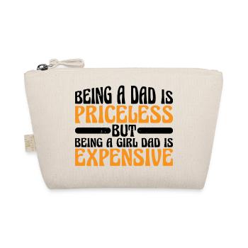 Being A Girl Dad Is Expensive 7 - Bio-Täschchen - Natur - Vorne