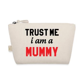 Believe me, I'm a Mom! - Organic Pouch - nature - Front