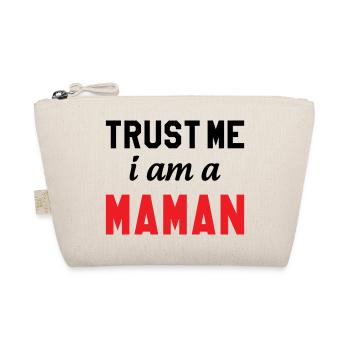 Trust me I am Maman - Trousse biologique - nature - Devant