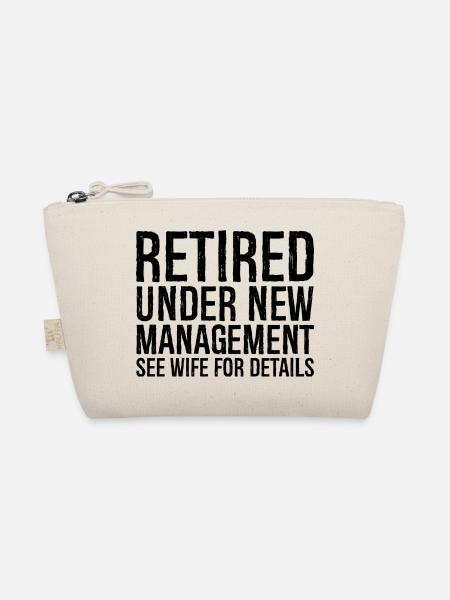 retired under new management see wife for details - Organic Pouch - nature - Front