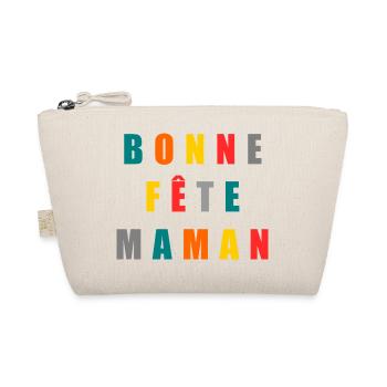 BONNE FÊTE. BONNE FÊTE MAMAN. MAMAN. FÊTE - Trousse biologique - nature - Devant