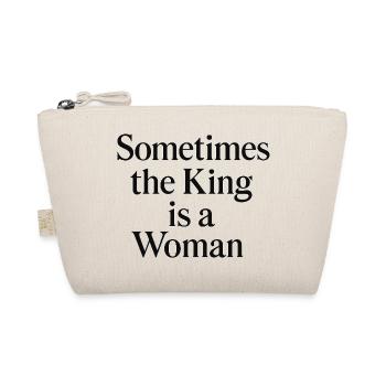 Sometimes the King is a Woman - Bio-Täschchen - Natur - Vorne