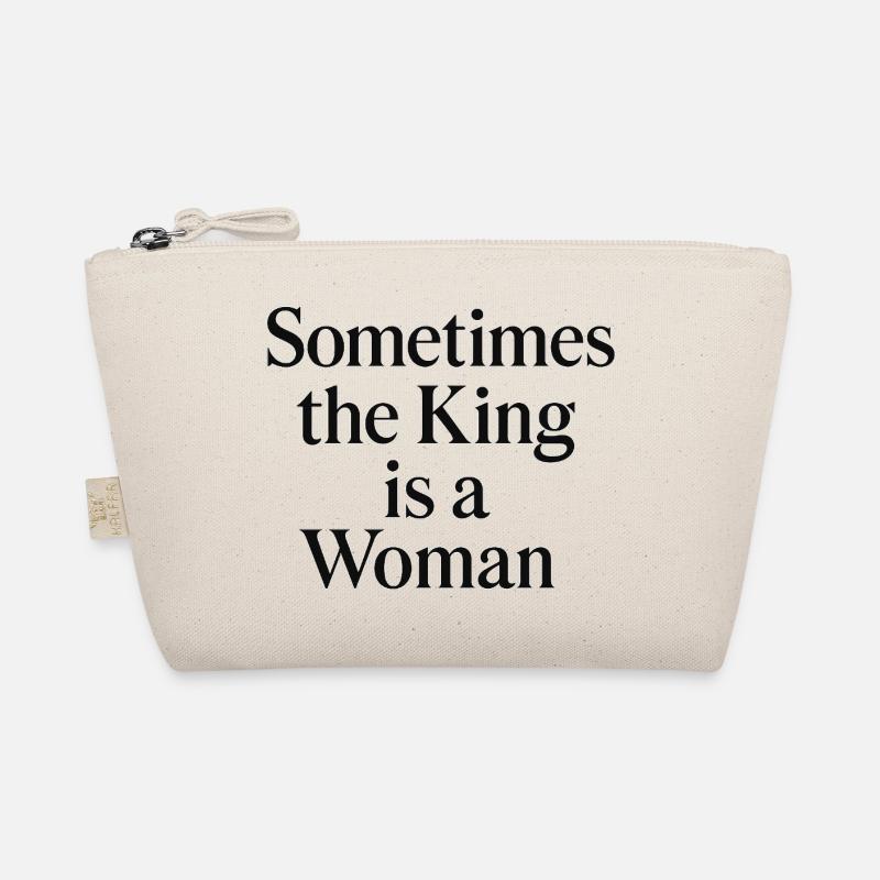 Sometimes the King is a Woman Bio-Täschchen