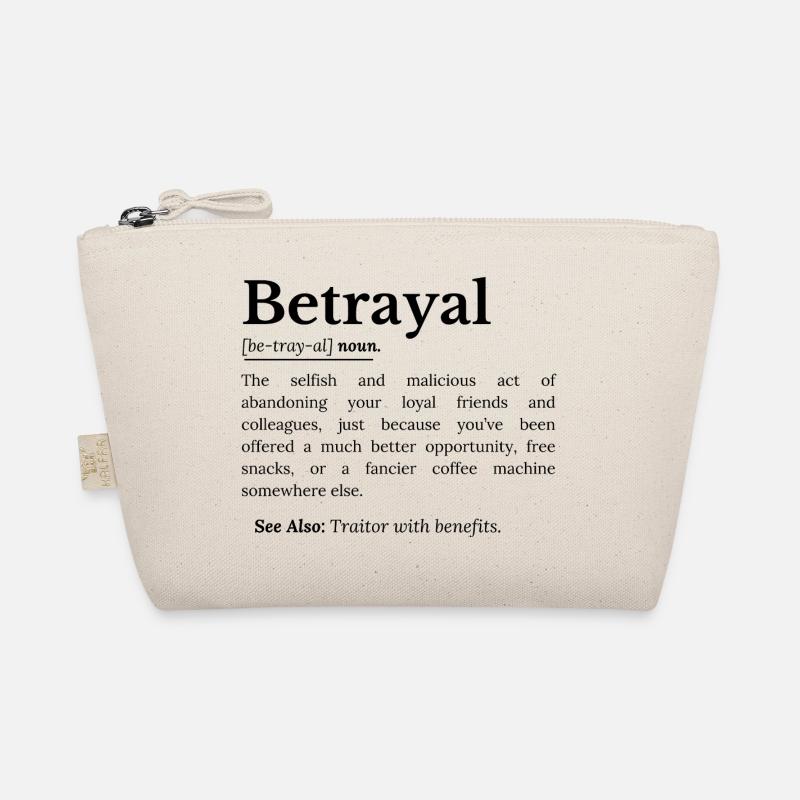 Betrayal Definition Funny Version - Organic Pouch - nature
