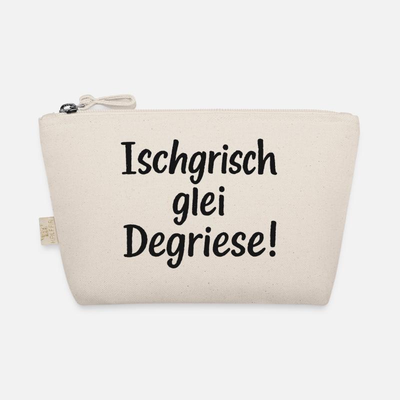 Ischgrisch glei Degriese - Bio-Täschchen - Natur