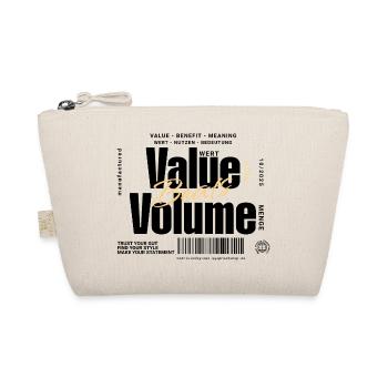 Value Beats Volume – Statement Design (Light) - Organic Pouch - nature - Front