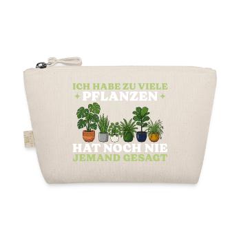 Hobby Gardener Too Many Plants Gardener Gift - Organic Pouch - nature - Front