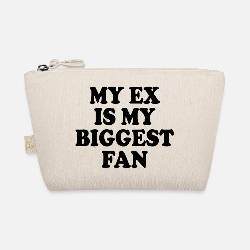 my ex is my biggest fan   Bio-Täschchen