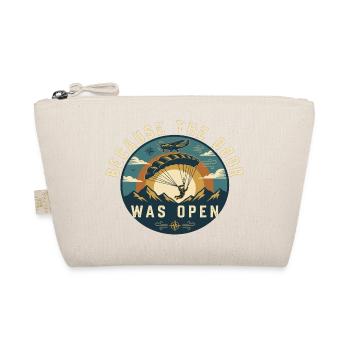Because The Door Was Open Parachute - Organic Pouch - nature - Front
