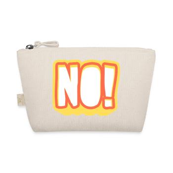 NON ! Signal Pop Art Lumineux - Trousse biologique - nature - Devant