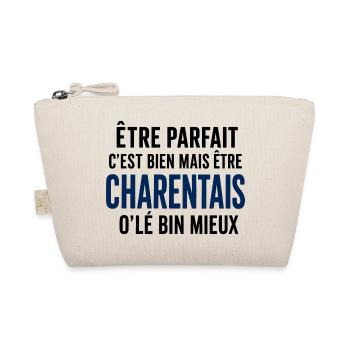 Être parfait, c’est être Charentais - Trousse biologique - nature - Devant