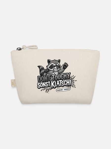 Dont Touchy Sonst Klatschi Waschbär - Bio-Täschchen - Natur