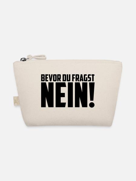 Bevor du fragst Nein | Farbe änderbar | - Bio-Täschchen - Natur - Vorne