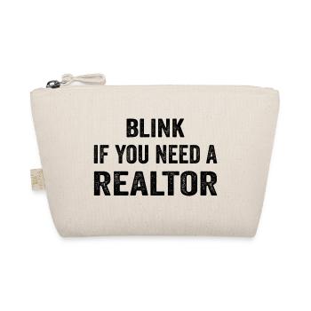 Blink If You Need A Realtor Real Estate Agent - Organic Pouch - nature - Front