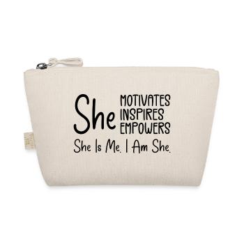 She Motivates Inspires Empowers, She is me. I am - Trousse biologique - nature - Devant