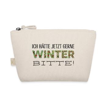 Ich hätte jetzt gerne Winter, bitte! - Bio-Täschchen - Natur - Vorne