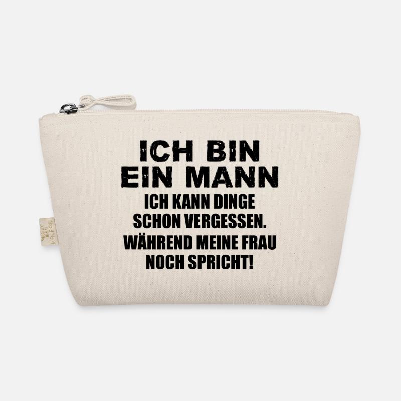 Ich bin ein Mann ich kann Dinge schon vergessen Bio-Täschchen