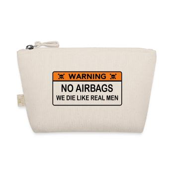 Pas d’airbags nous mourons comme de vrais hommes - Trousse biologique - nature - Devant