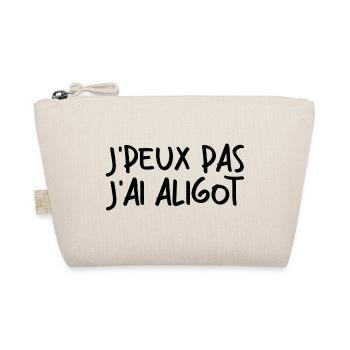 I can't I have Aligot - Organic Pouch - nature - Front