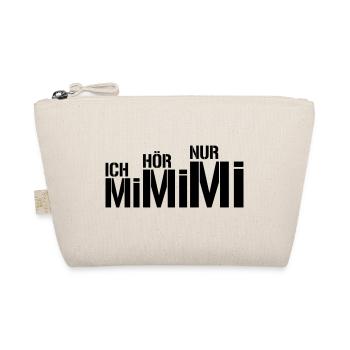 ich hör nur mimimi | Farbe änderbar - Bio-Täschchen - Natur - Vorne