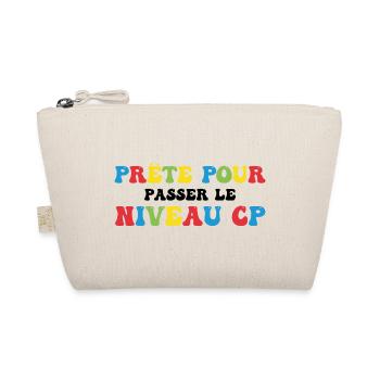 Prêt Pour Passer Niveau CP Rentrée Scolaire - Trousse biologique - nature - Devant