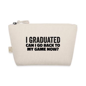 I Graduated Can I Go Back To My Game Now - Trousse biologique - nature - Devant