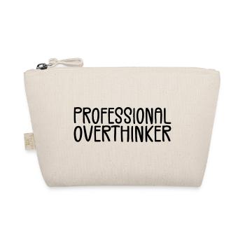 Professional Overthinker - Organic Pouch - nature - Front
