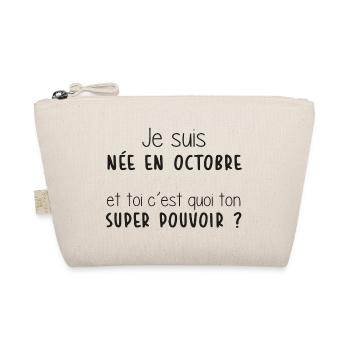 Mois - Octobre - Super Pouvoir - Cadeau - Anniv - Trousse biologique - nature - Devant