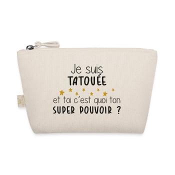 Tatouage - Tatouée - Cadeau - Super Pouvoir - Trousse biologique - nature - Devant