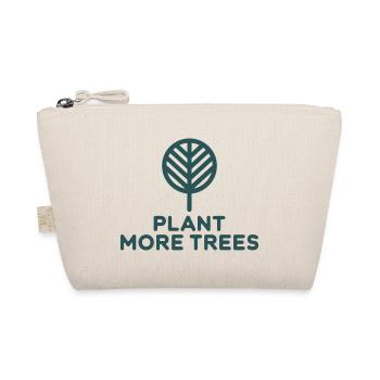 Plant More Trees Conservation Activist - Organic Pouch - nature - Front
